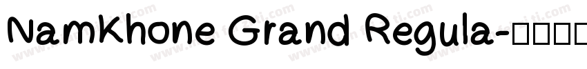 NamKhone Grand Regula字体转换